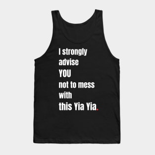 Don't mess with Yiayia Tank Top